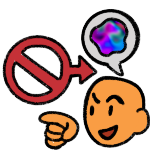 A person with a snarky expression pointing. They have a speech bubble with a multicolored blob to represent delusions. A crossed out red circle points to this action.